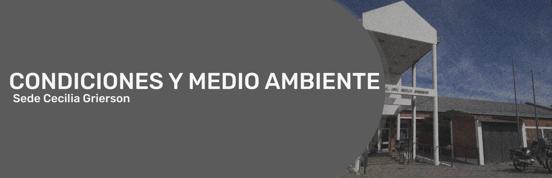 Materia Condiciones y Medio Ambiente 2024 - Sede Hospital “Dra. Cecilia Grierson”