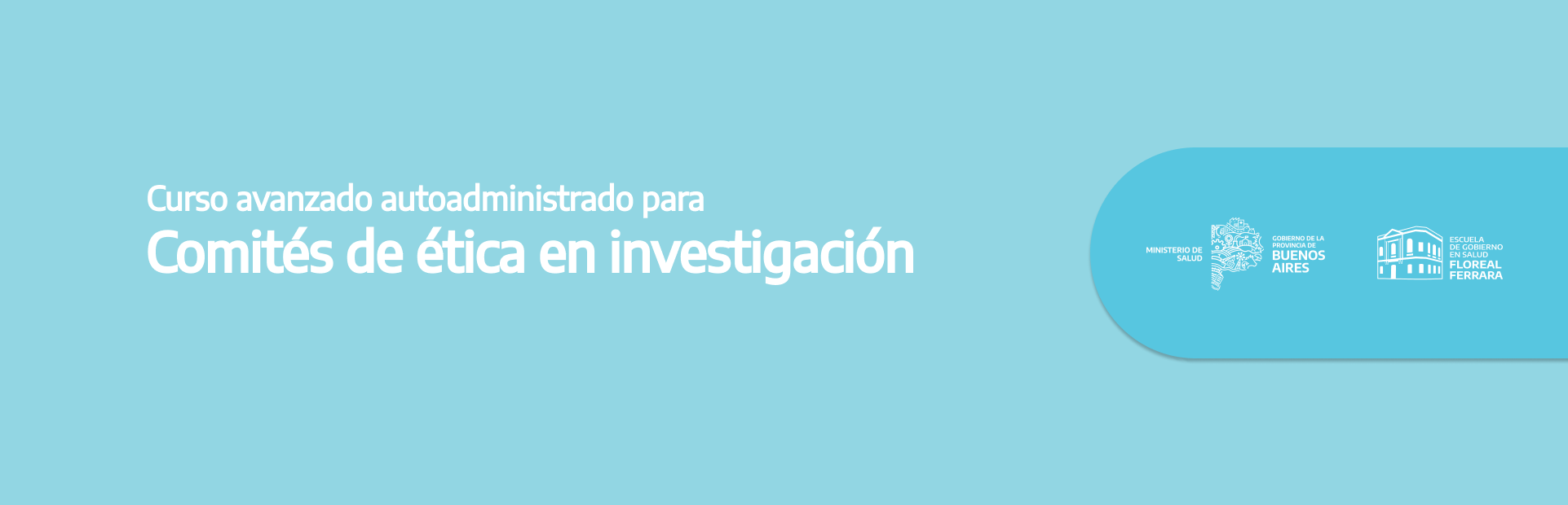 Curso avanzado autoadministrado para Comités de ética en investigación